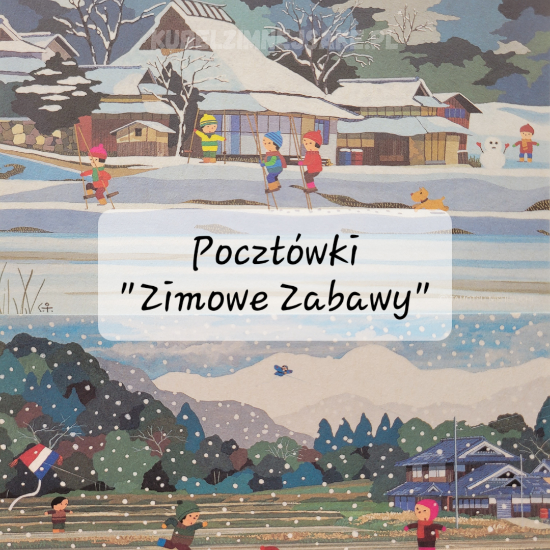 *Ferie* Pocztówki "Zimowe Zabawy"